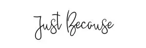 Just Because font